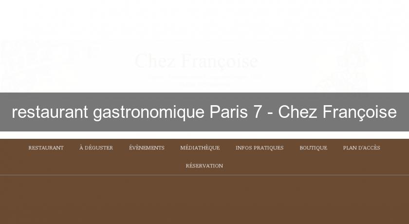 restaurant gastronomique Paris 7 - Chez Françoise restaurant gastronomique Paris 7 - Chez Françoise