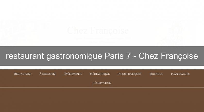 restaurant gastronomique Paris 7 - Chez Françoise