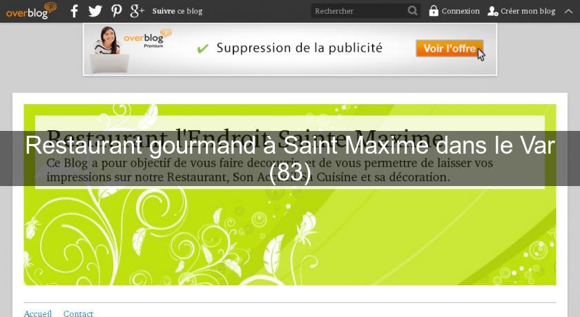 Restaurant gourmand à Saint Maxime dans le Var (83) Restaurant gourmand à Saint Maxime dans le Var (83)