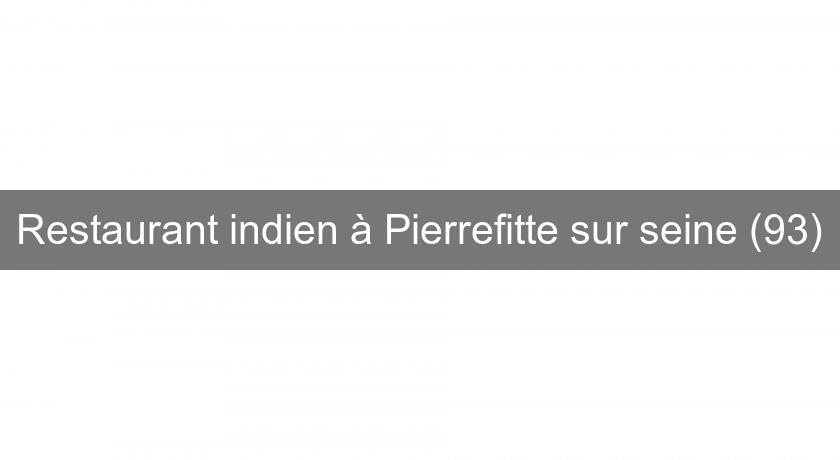 Restaurant indien à Pierrefitte sur seine (93) Restaurant indien à Pierrefitte sur seine (93)