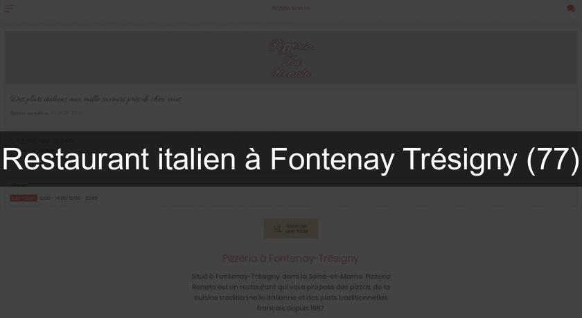 Restaurant italien à Fontenay Trésigny (77)