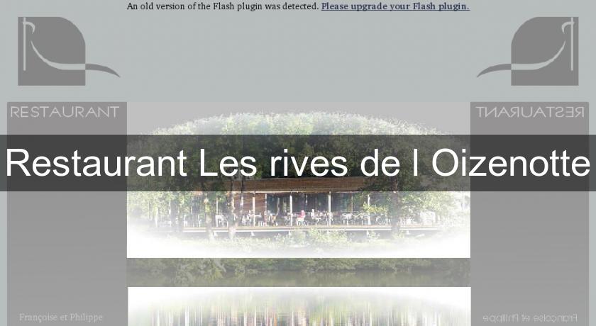 Restaurant Les rives de l'Oizenotte