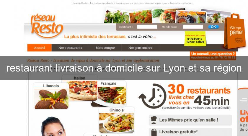 restaurant livraison à domicile sur Lyon et sa région restaurant livraison à domicile sur Lyon et sa région