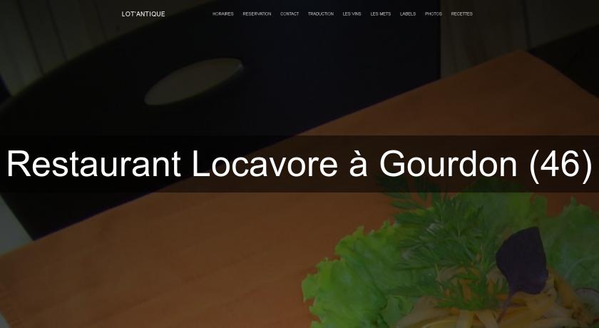 Restaurant Locavore à Gourdon (46) Restaurant Locavore à Gourdon (46)