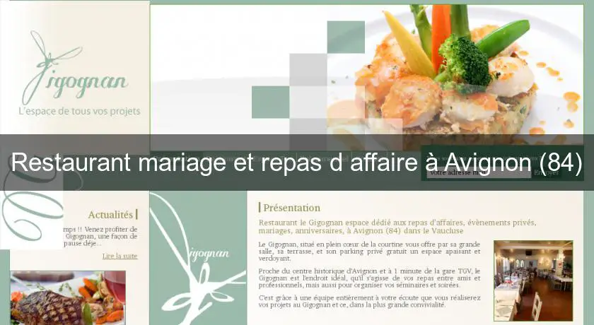 Restaurant mariage et repas d'affaire à Avignon (84)
