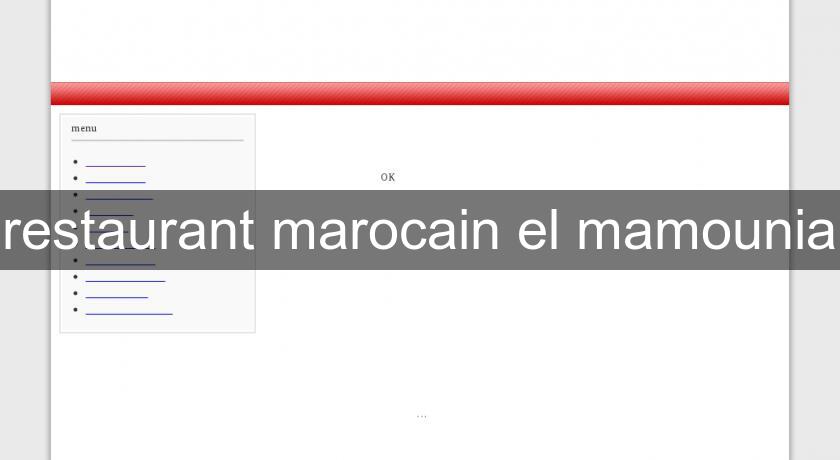 restaurant marocain el mamounia restaurant marocain el mamounia