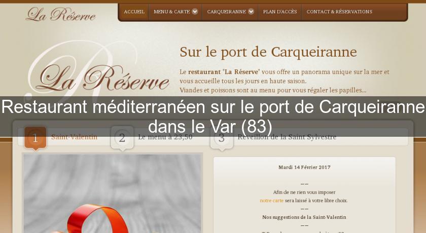 Restaurant méditerranéen sur le port de Carqueiranne dans le Var (83) Restaurant méditerranéen sur le port de Carqueiranne dans le Var (83)