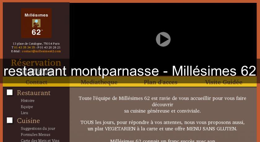restaurant montparnasse - Millésimes 62 restaurant montparnasse - Millésimes 62