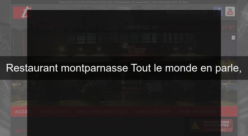 Restaurant montparnasse Tout le monde en parle,