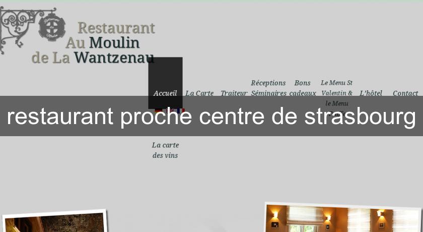 restaurant proche centre de strasbourg restaurant proche centre de strasbourg