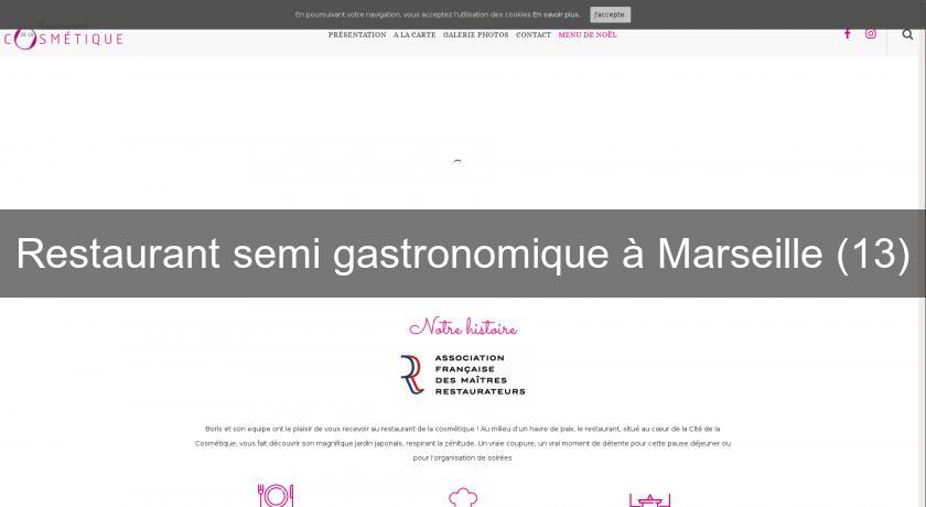 Restaurant semi gastronomique à Marseille (13) Restaurant semi gastronomique à Marseille (13)