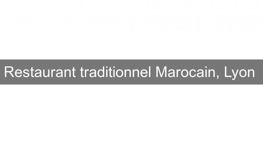 Restaurant traditionnel Marocain, Lyon 