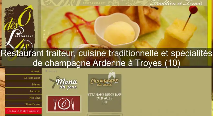 Restaurant traiteur, cuisine traditionnelle et spécialités de champagne Ardenne à Troyes (10)