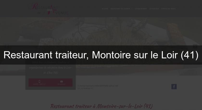Restaurant traiteur, Montoire sur le Loir (41) Restaurant traiteur, Montoire sur le Loir (41)