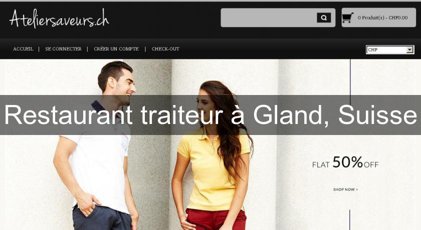 Restaurant traiteur à Gland, Suisse Restaurant traiteur à Gland, Suisse