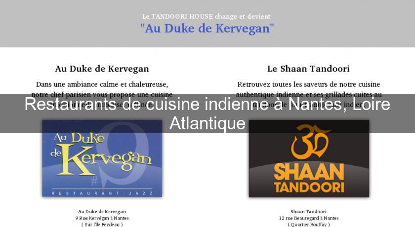 Restaurants de cuisine indienne à Nantes, Loire Atlantique Restaurants de cuisine indienne à Nantes, Loire Atlantique