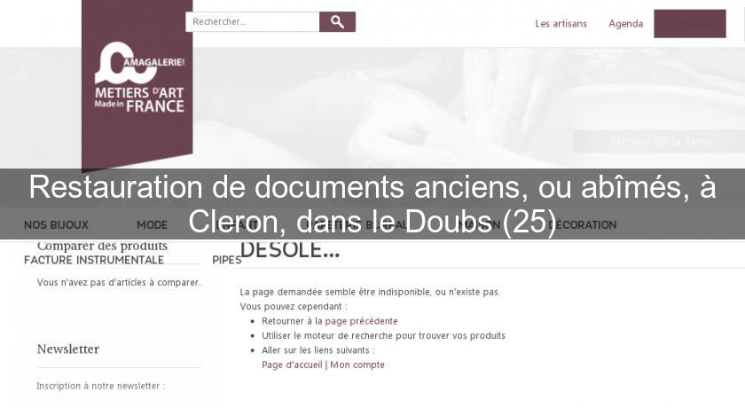 Restauration de documents anciens, ou abîmés, à Cleron, dans le Doubs (25)