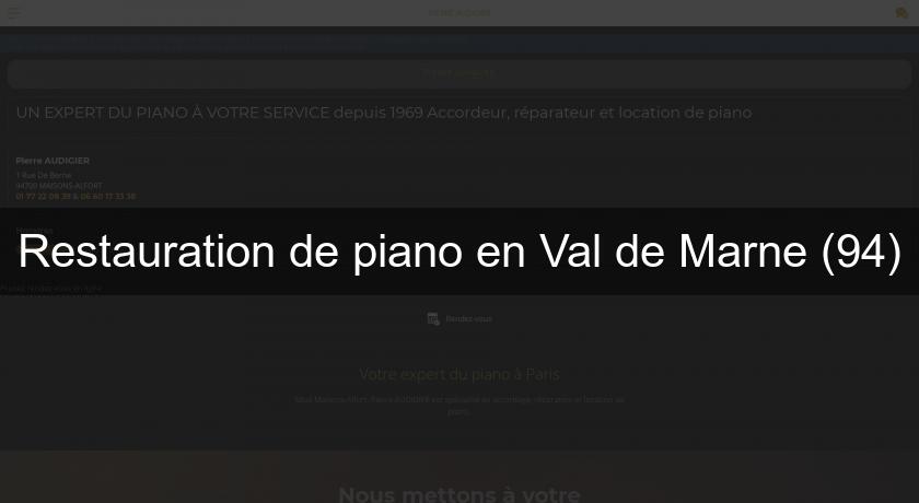 Restauration de piano en Val de Marne (94)