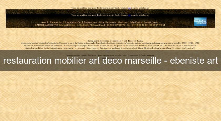 restauration mobilier art deco marseille - ebeniste art restauration mobilier art deco marseille - ebeniste art