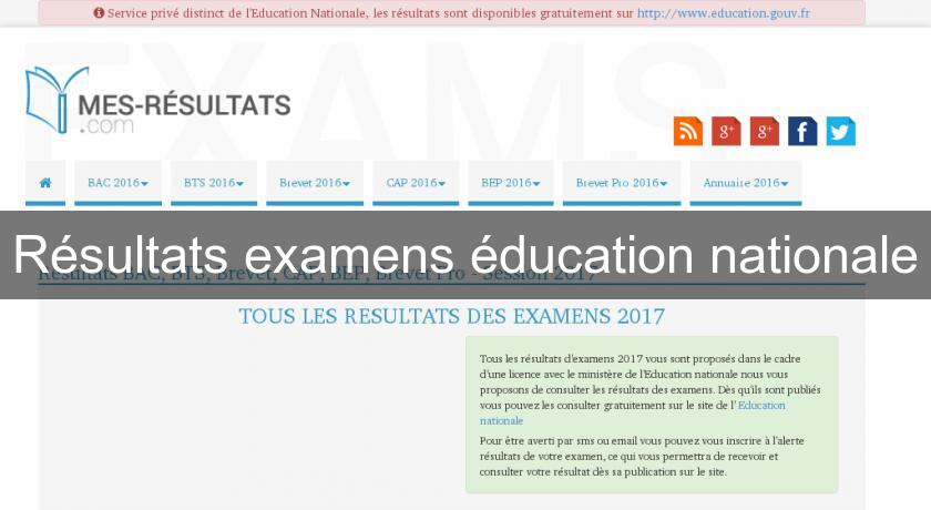 Résultats examens éducation nationale