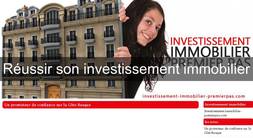 Réussir son investissement immobilier Réussir son investissement immobilier