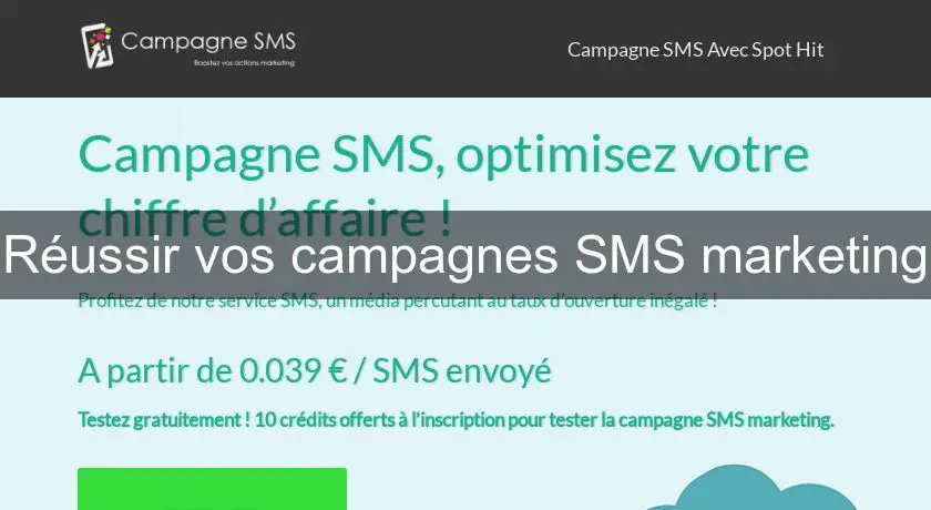 Réussir vos campagnes SMS marketing