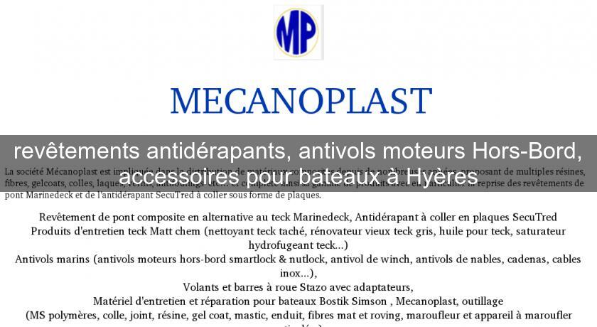 revêtements antidérapants, antivols moteurs Hors-Bord, accessoires pour bateaux à Hyères revêtements antidérapants, antivols moteurs Hors-Bord, accessoires pour bateaux à Hyères