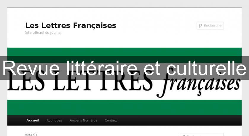 Revue littéraire et culturelle Revue littéraire et culturelle