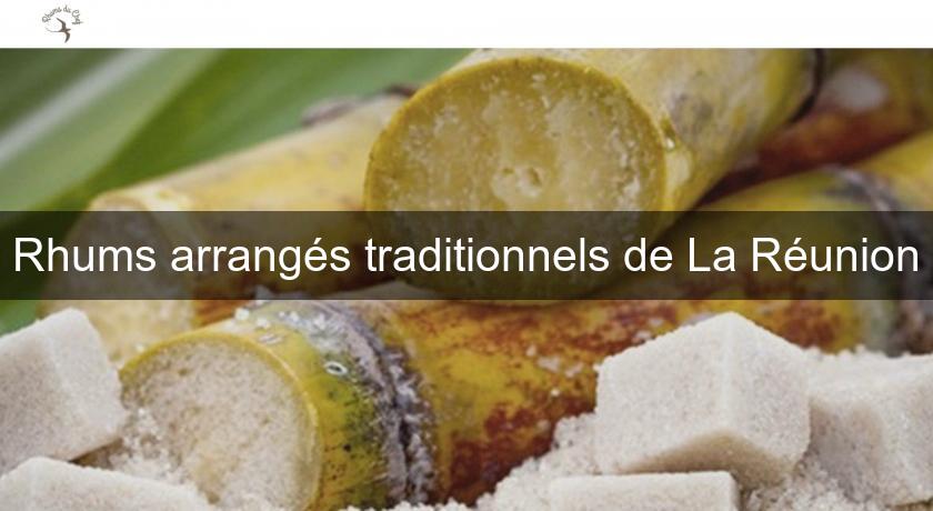 Rhums arrangés traditionnels de La Réunion