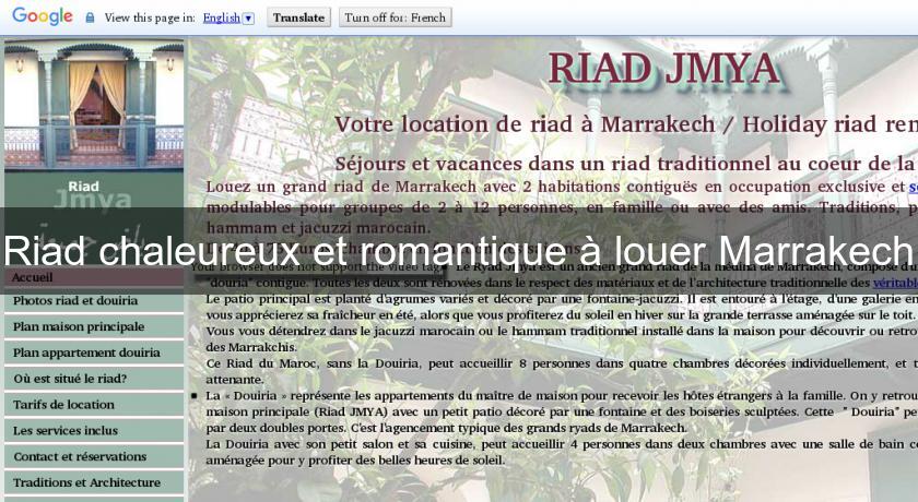 Riad chaleureux et romantique à louer Marrakech Riad chaleureux et romantique à louer Marrakech