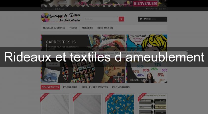 Rideaux et textiles d'ameublement