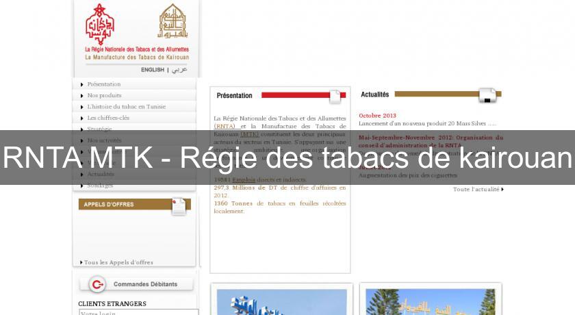 RNTA MTK - Régie des tabacs de kairouan RNTA MTK - Régie des tabacs de kairouan