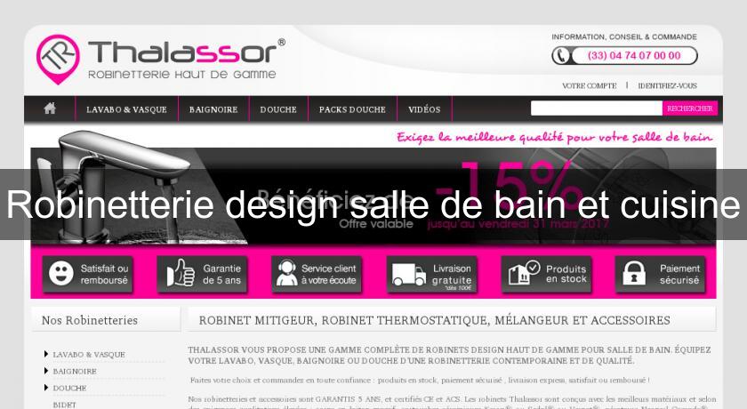 Robinetterie design salle de bain et cuisine Robinetterie design salle de bain et cuisine