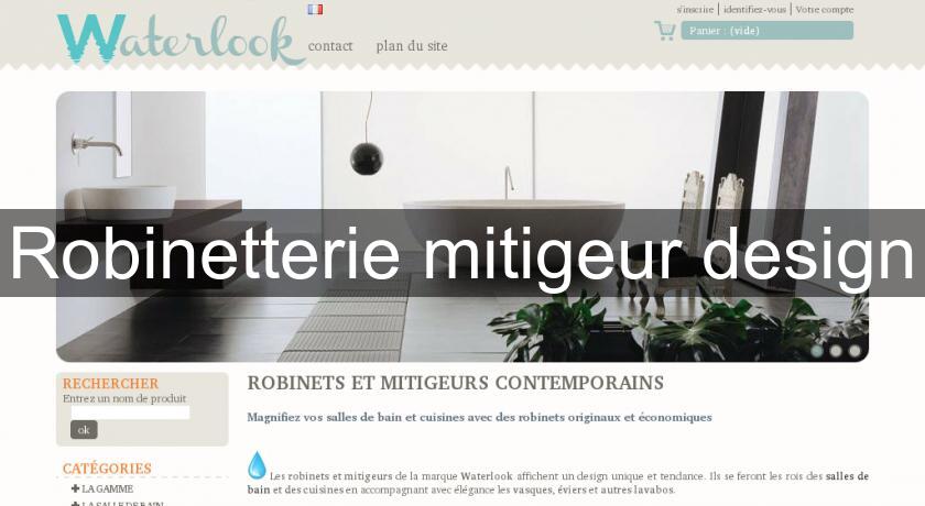 Robinetterie mitigeur design Robinetterie mitigeur design