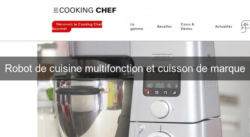 Robot de cuisine multifonction et cuisson de marque Robot de cuisine multifonction et cuisson de marque