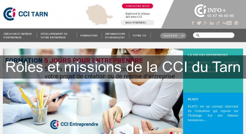 Rôles et missions de la CCI du Tarn Rôles et missions de la CCI du Tarn