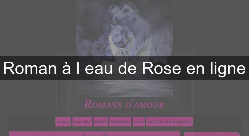 Roman à l'eau de Rose en ligne Roman à l'eau de Rose en ligne