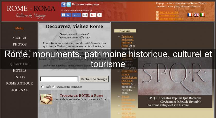 Rome, monuments, patrimoine historique, culturel et tourisme Rome, monuments, patrimoine historique, culturel et tourisme