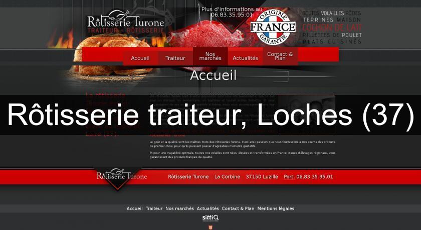 Rôtisserie traiteur, Loches (37) Rôtisserie traiteur, Loches (37)