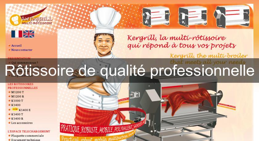 Rôtissoire de qualité professionnelle Rôtissoire de qualité professionnelle