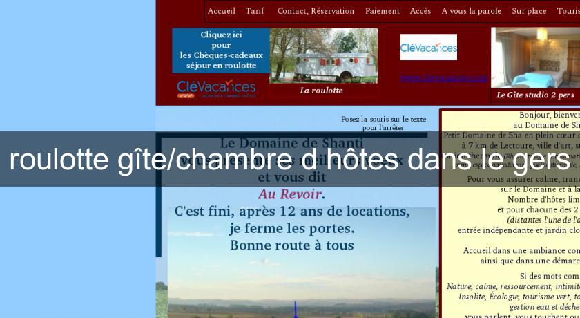 roulotte gîte/chambre d'hôtes dans le gers roulotte gîte/chambre d'hôtes dans le gers
