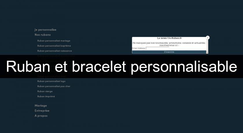 Ruban et bracelet personnalisable Ruban et bracelet personnalisable