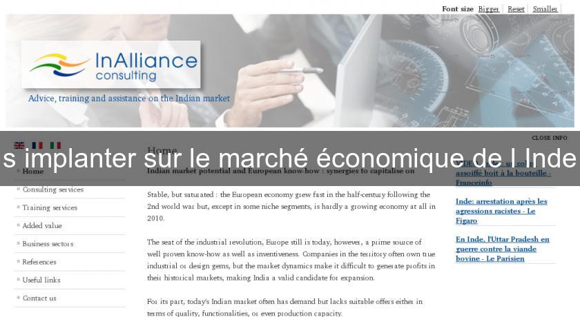 s'implanter sur le marché économique de l'Inde s'implanter sur le marché économique de l'Inde