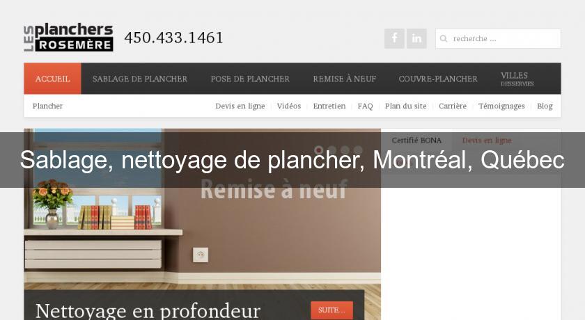 Sablage, nettoyage de plancher, Montréal, Québec