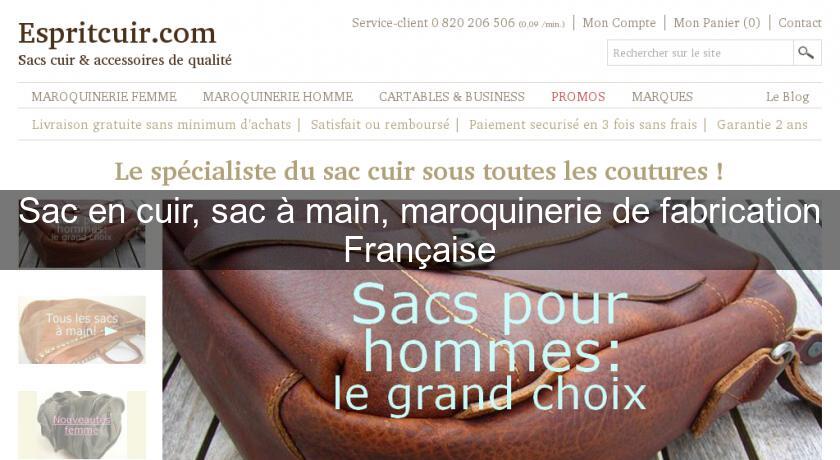 Sac en cuir, sac à main, maroquinerie de fabrication Française