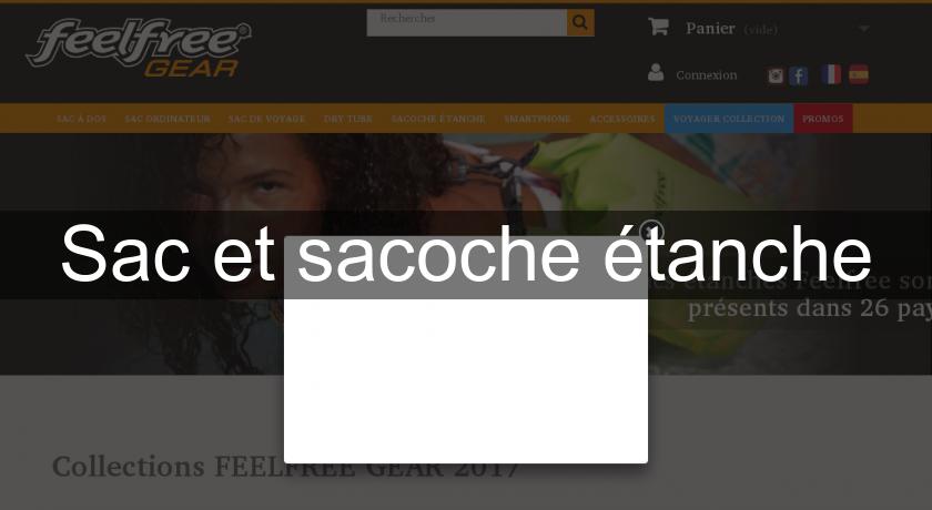 Sac et sacoche étanche Sac et sacoche étanche