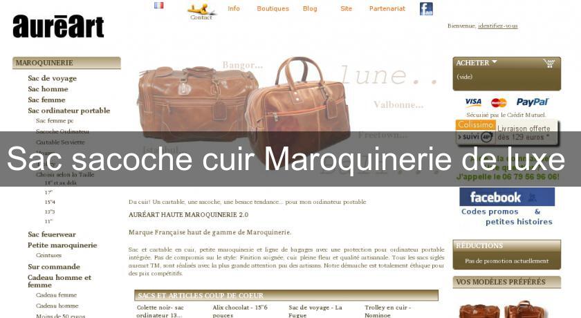 Sac sacoche cuir Maroquinerie de luxe 