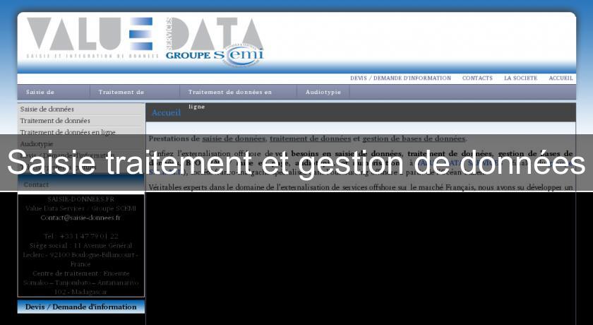 Saisie traitement et gestion de données Saisie traitement et gestion de données