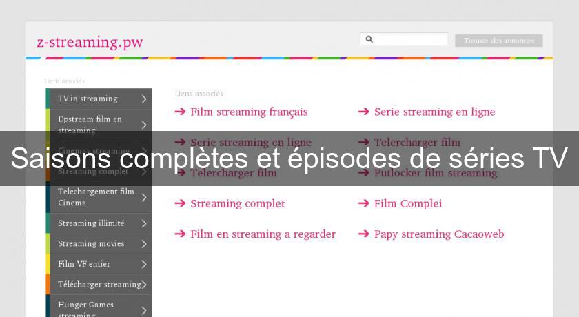 Saisons complètes et épisodes de séries TV Saisons complètes et épisodes de séries TV