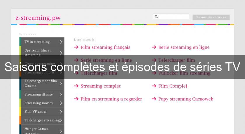 Saisons complètes et épisodes de séries TV